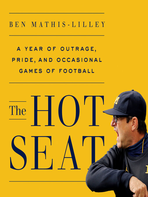 Title details for The Hot Seat by Ben Mathis-Lilley - Available